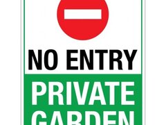 No entry private garden